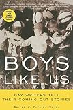 Merla, Patrick: Boys Like Us: Gay Writers Tell Their Coming Out Stories