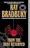Bradbury, Ray: From the Dust Returned