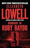 Lowell, Elizabeth: Midnight in Ruby Bayou Lowell, Elizabeth: Midnight in Ruby Bayou