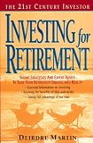 Martin, Deirdre: The 21st C.I.: Invest Retire