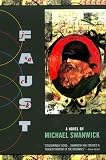 Swanwick, Michael: Jack Faust Swanwick, Michael: Jack Faust