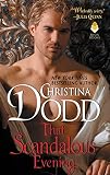 Dodd, Christina: That Scandalous Evening