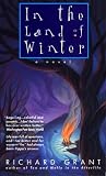 Grant, Richard: In the Land of Winter
