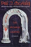Mc Auley, Paul J.: The Invisible Country Mc Auley, Paul J.: The Invisible Country