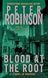 Robinson, Peter: Blood at the Root