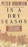 Robinson, Peter: In a Dry Season Robinson, Peter: In a Dry Season