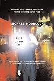 King of the City (0380795035) by Moorcock, Michael Moorcock, Michael: King of the City