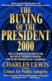Lewis, Charles: The Buying of the President 2000