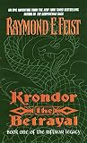 Feist, Raymond E.: Krondor the Betrayal Feist, Raymond E.: Krondor the Betrayal