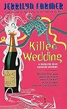 Farmer, Jerrilyn: Killer Wedding