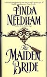 Needham, Linda: The Maiden Bride Needham, Linda: The Maiden Bride