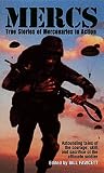 Fawcett, Bill: Mercs : True Stories of Mercenaries in Action