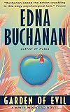 Buchanan, Edna: Garden of Evil