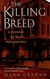 Graham, Mark: The Killing Breed Graham, Mark: The Killing Breed