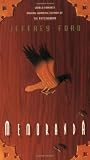 Ford, Jeffrey: Memoranda