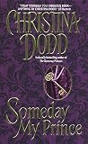 Dodd, Christina: Someday My Prince Dodd, Christina: Someday My Prince