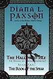 Paxson, Diana L.: The Book of the Spear Paxson, Diana L.: The Book of the Spear