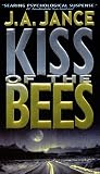 Jance, J.A.: Kiss of the Bees