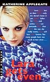 Applegate, Katherine: Lara Gets Even Applegate, Katherine: Lara Gets Even