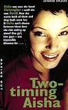 Applegate, Katherine: Twotiming Aisha Applegate, Katherine: Twotiming Aisha