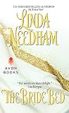 Needham, Linda: The Bride Bed Needham, Linda: The Bride Bed