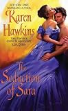 Hawkins, Karen: The Seduction of Sara Hawkins, Karen: The Seduction of Sara