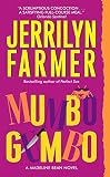 Farmer, Jerrilyn: Mumbo Gumbo: A Madeline Bean Novel Farmer, Jerrilyn: Mumbo Gumbo: A Madeline Bean Novel
