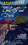 Lisle, Holly: Gods Old and Dark Lisle, Holly: Gods Old and Dark