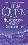 Quinn, Julia: Romancing Mister Bridgerton