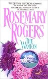Rogers, Rosemary: The Wanton