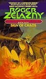 Zelazny, Roger: Sign of Chaos Zelazny, Roger: Sign of Chaos