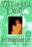 Loggins, Kenny: The Unimaginable Life: Lessons Learned on the Way to Love