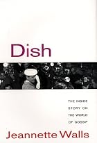 Dish: The Inside Story on the World of&hellip;