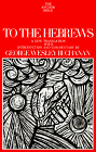 Buchanan, George W.: To the Hebrews Buchanan, George W.: To the Hebrews