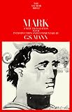 Mann, C. S.: Mark : A New Translation with Introduction and Commentary