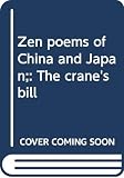 Stryk, Lucien: Zen Poems of China & Japan Stryk, Lucien: Zen Poems of China & Japan