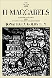 Goldstein, Jonathan A.: II Maccabees Vol. 41A : A New Translation with Introduction and Commentary