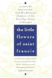 The Little Flowers Of St. Francis (0385075448) by Brown, Raphael Brown, Raphael: The Little Flowers Of St. Francis