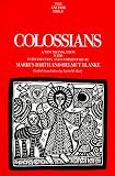 Barth, Markus: Colossians : A New Translation with Introduction and Commentary