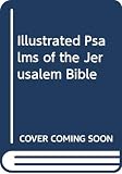 Jones, Alexander: Illustrated Psalms of the Jerusalem Bible