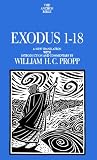 Propp, William H.: Exodus 1-18: A New Translation With Introduction and Commentary