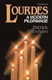 Marnham, Patrick: Lourdes: A Modern Pilgrimage Marnham, Patrick: Lourdes: A Modern Pilgrimage