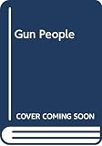 Carr, Patrick: Gun People