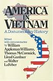 Lafeber, Walter: America in Vietnam: A Documentary