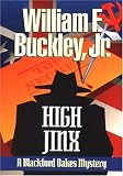 Buckley, William F.: High Jinx Buckley, William F.: High Jinx