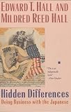 Hall, Edward T.: Hidden Differences: Doing Business With the Japanese