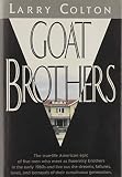 Colton, Larry: Goat Brothers