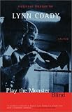 Coady, Lynn: Play the Monster Blind