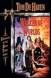 Dehaven, Tom: Walker of Worlds: Chronicles of the King's Tramp, Book 1 Dehaven, Tom: Walker of Worlds: Chronicles of the King's Tramp, Book 1