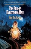 Dehaven, Tom: The End-of-everything Man: Chronicles Of The King's Tramp Dehaven, Tom: The End-of-everything Man: Chronicles Of The King's Tramp